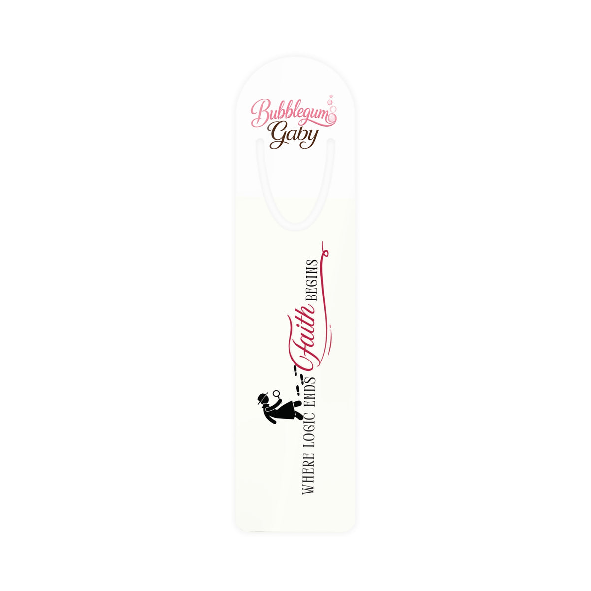 Bubblegum Gaby™ Metal Bookmark — Where Logic Ends, FAITH Begins